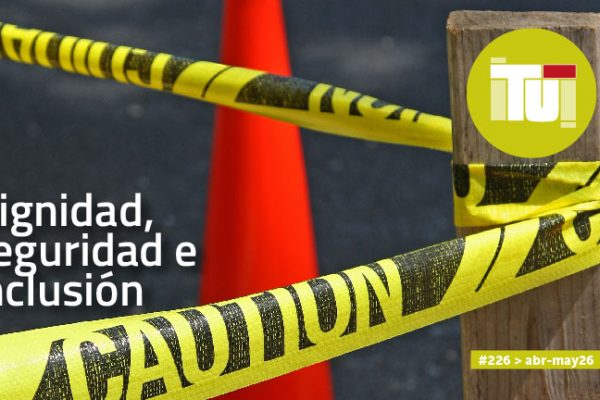 Dignidad, seguridad e inclusión